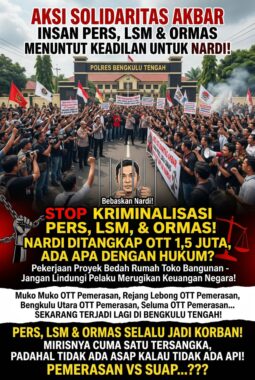Solidaritas Insan PERS, LSM, dan ORMAS: Tegakkan Keadilan dan Transparansi Dalam Perkara Ott Nardi di Bengkulu Tengah
